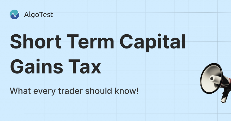 Short Term Capital Gains Tax : things every trader should know!