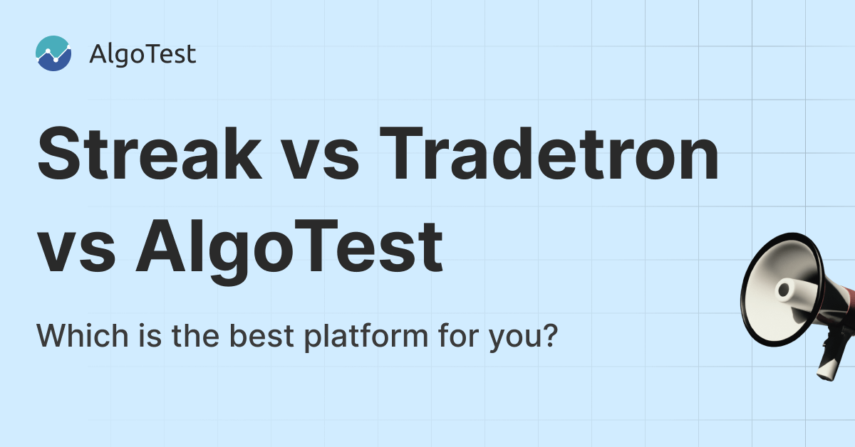 Streak vs Tradetron. Choose AlgoTest!